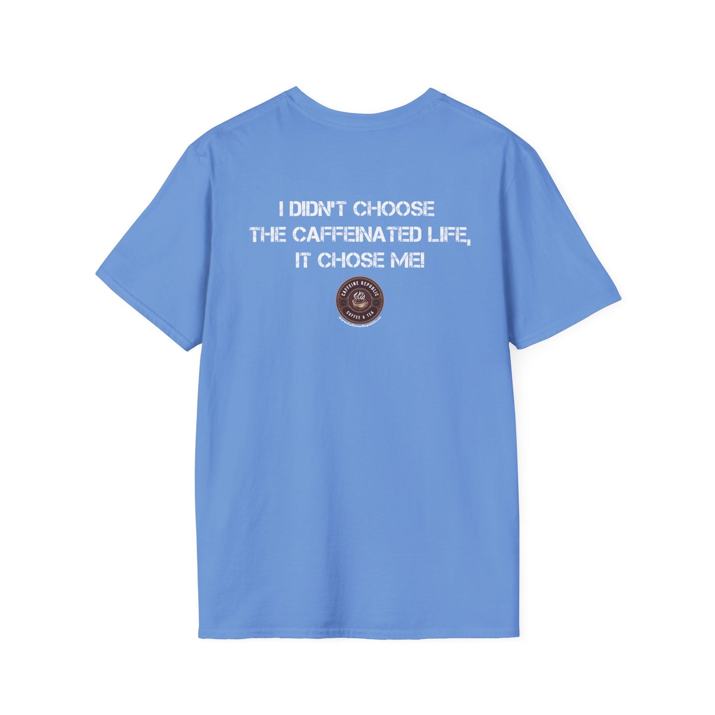 Caffeinated Life T-Shirt