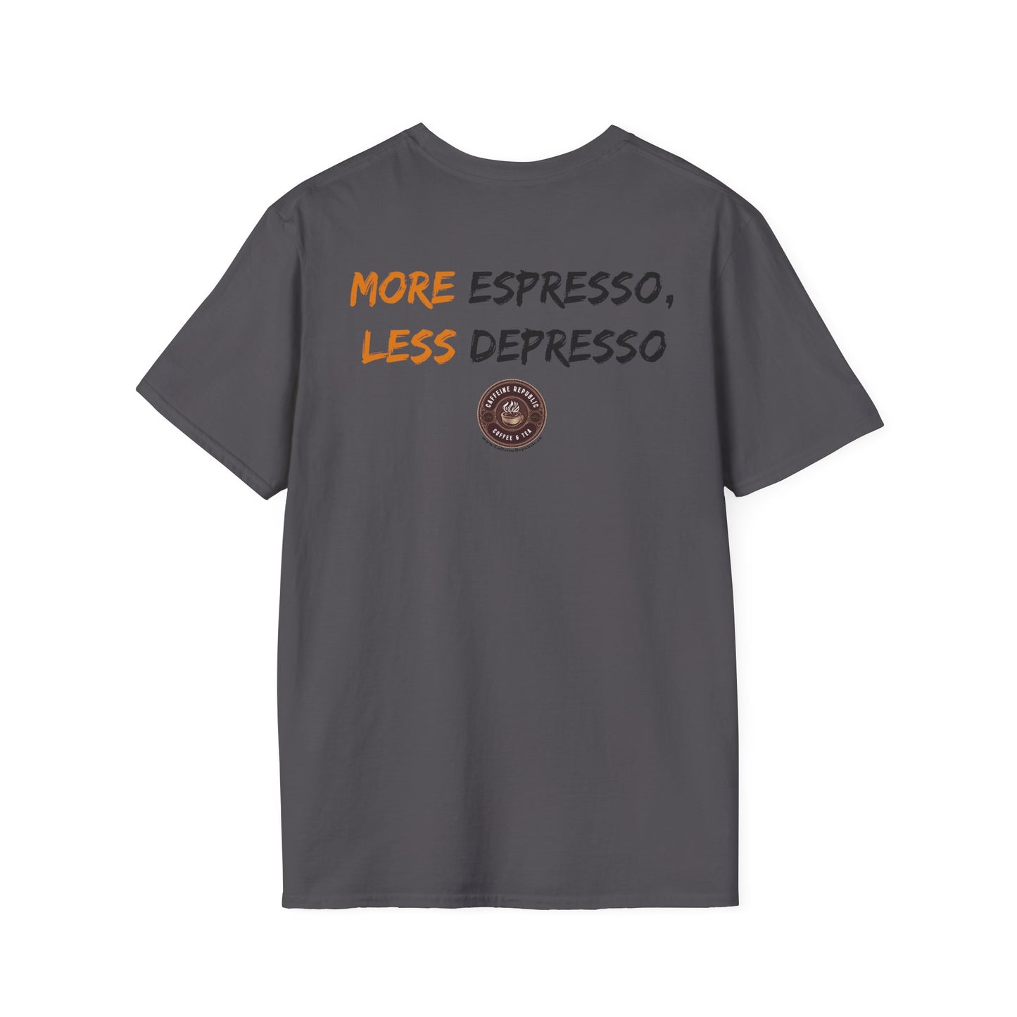 More Espresso T-Shirt
