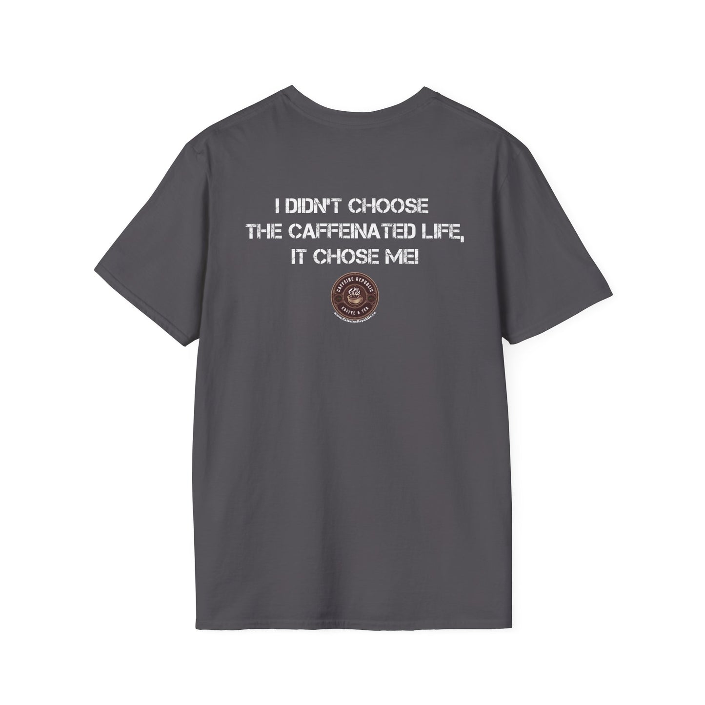 Caffeinated Life T-Shirt