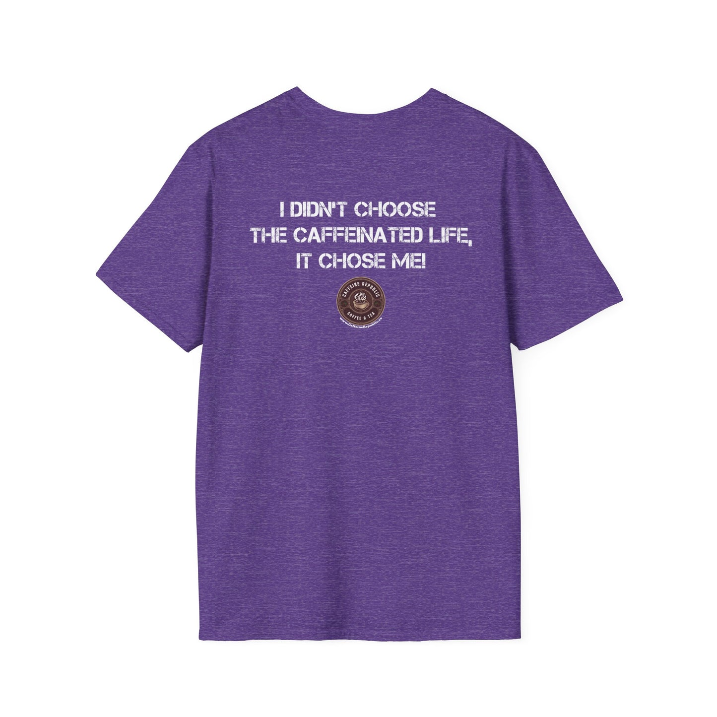 Caffeinated Life T-Shirt