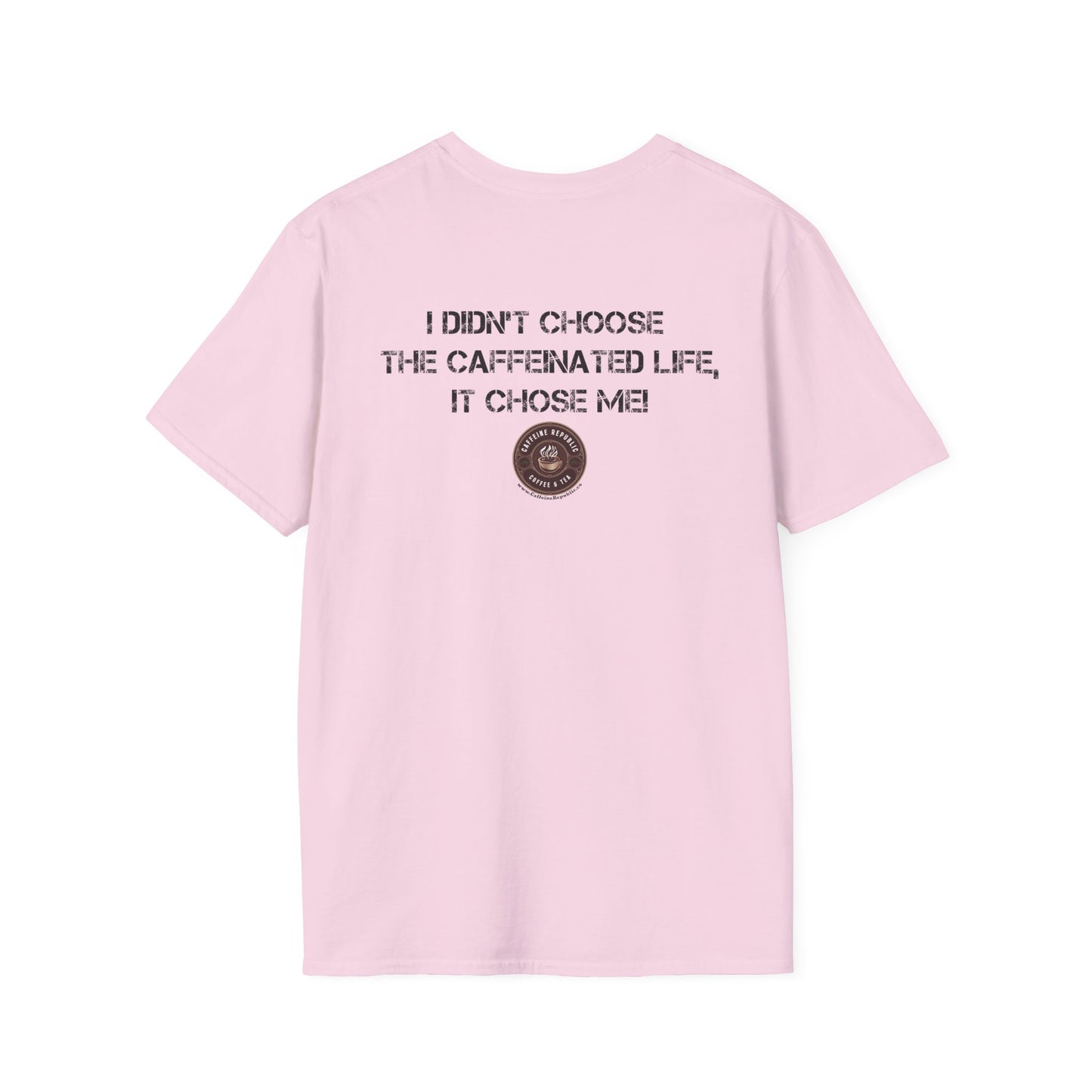 Caffeinated Life T-Shirt