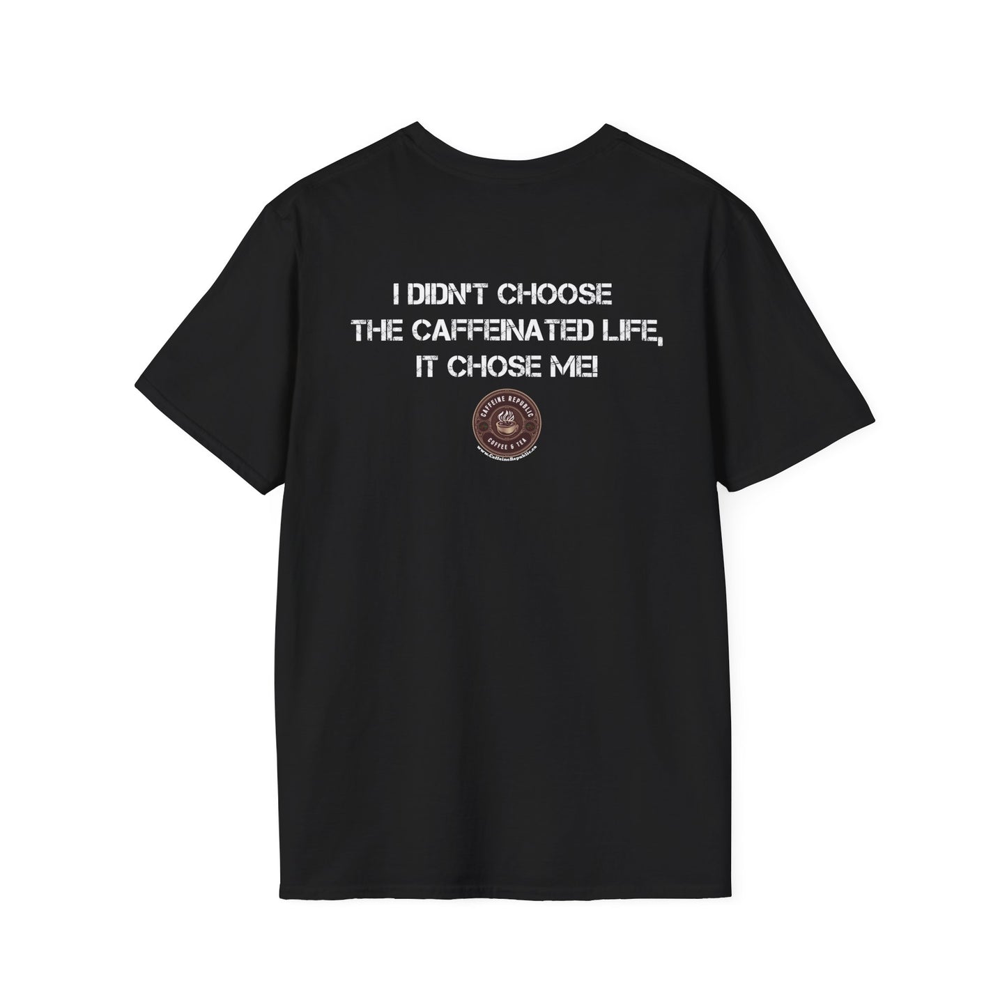 Caffeinated Life T-Shirt