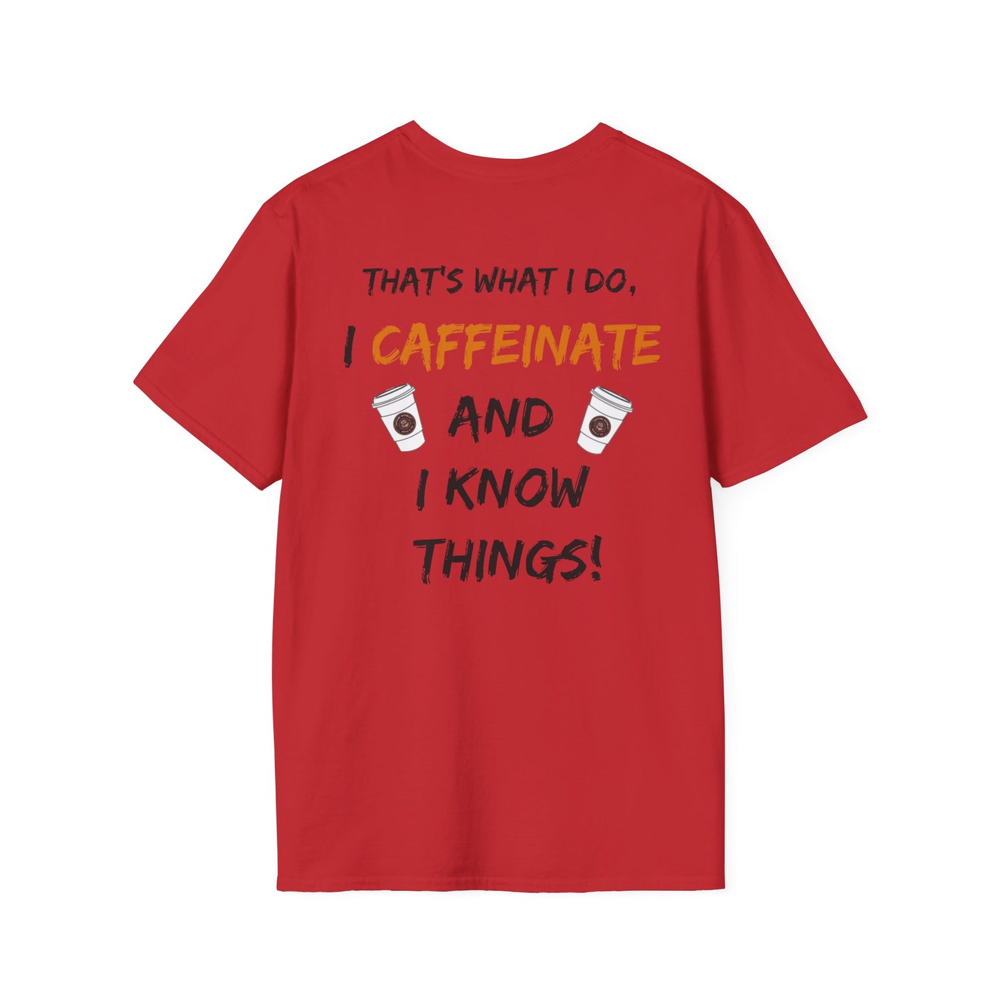 I know Things T-Shirt