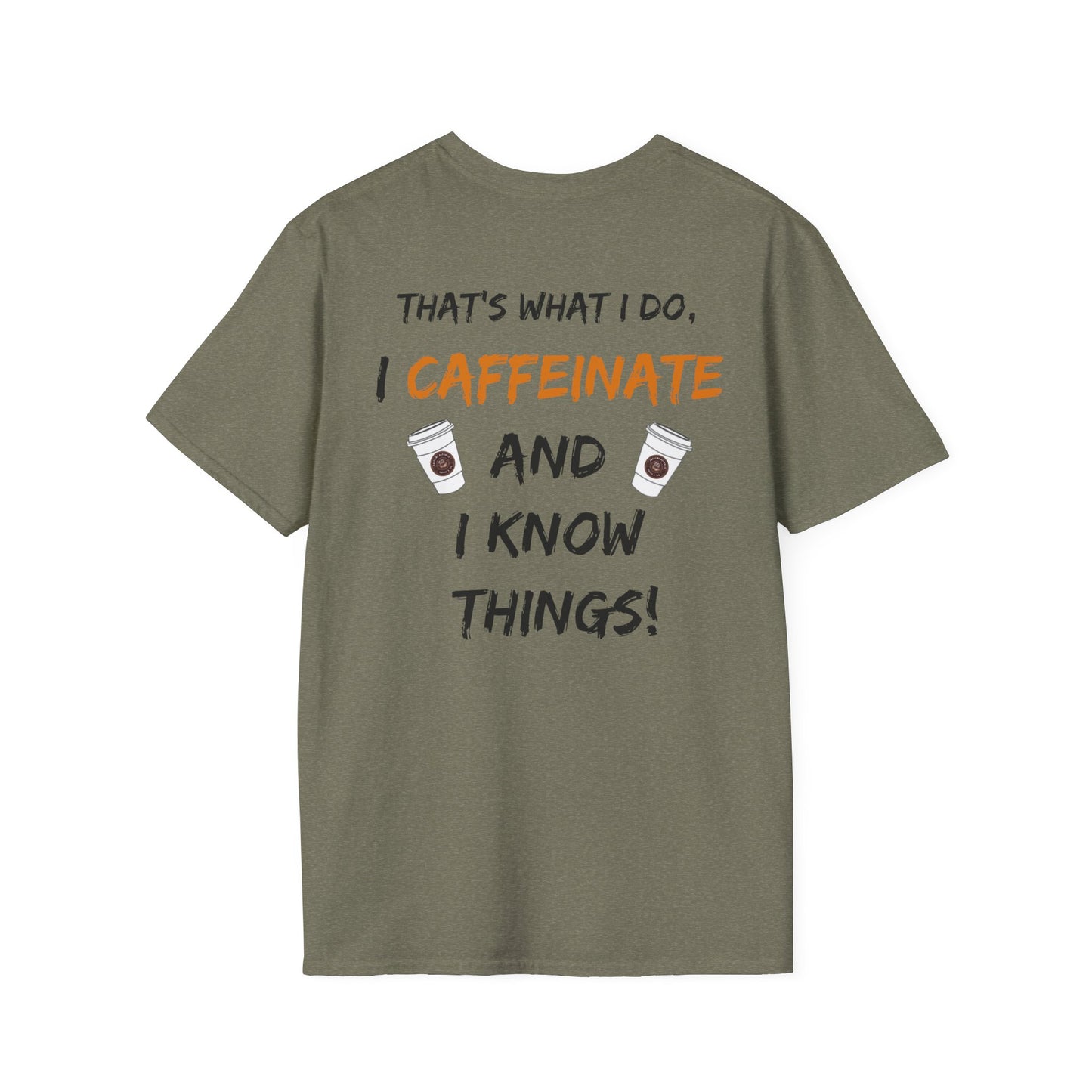 I know Things T-Shirt