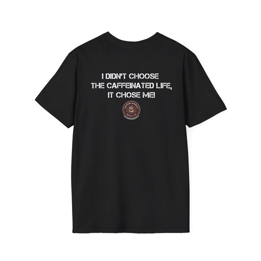 Caffeinated Life T-Shirt